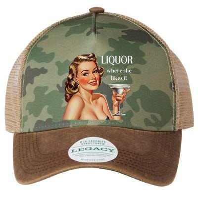 Liquor Where She Likes It Funny Drinking Alcohol Lover Legacy Tie Dye Trucker Hat