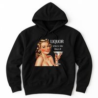 Liquor Where She Likes It Funny Drinking Alcohol Lover Hoodie