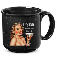 Liquor Where She Likes It Funny Drinking Alcohol Lover 15oz Campfire Ceramic Mug