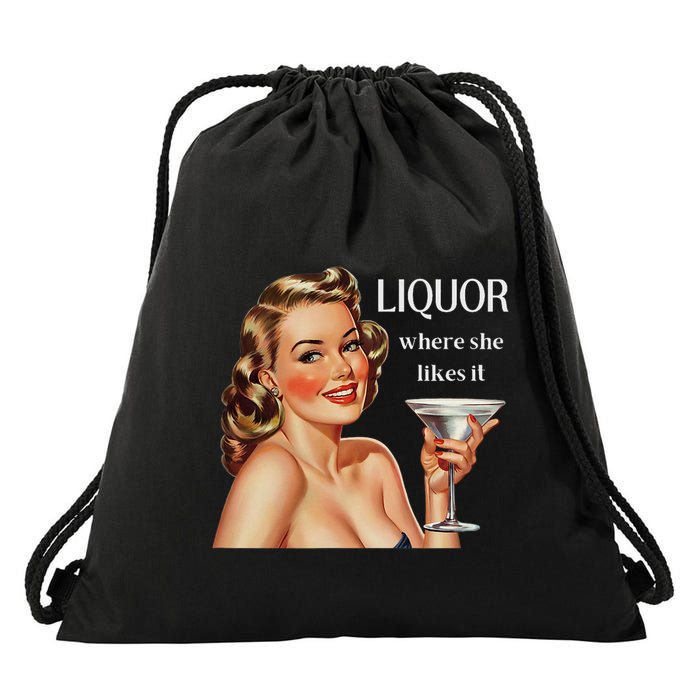 Liquor Where She Likes It Funny Drinking Alcohol Lover Drawstring Bag