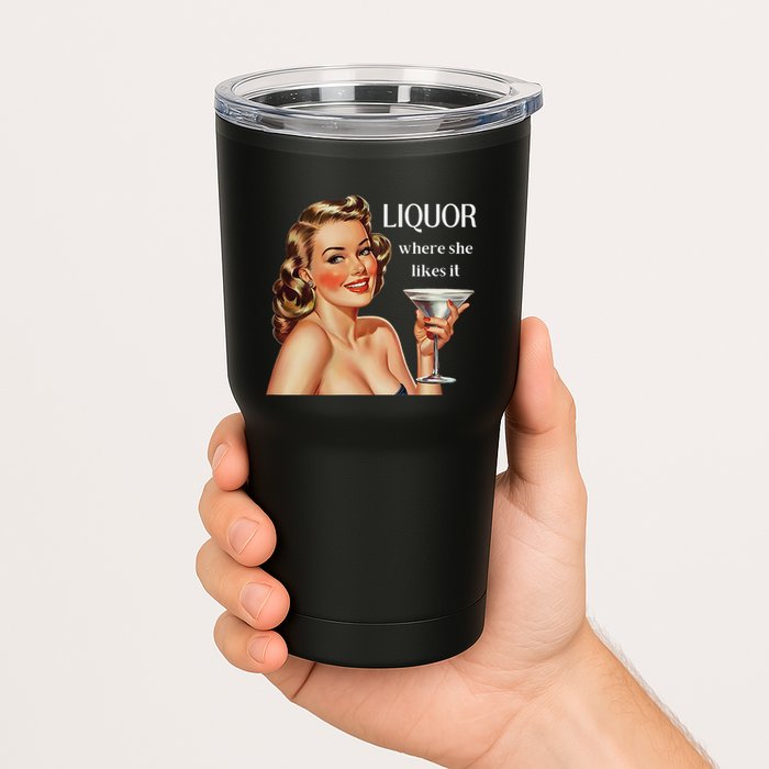 Liquor Where She Likes It Funny Drinking Alcohol Lover Tumbler