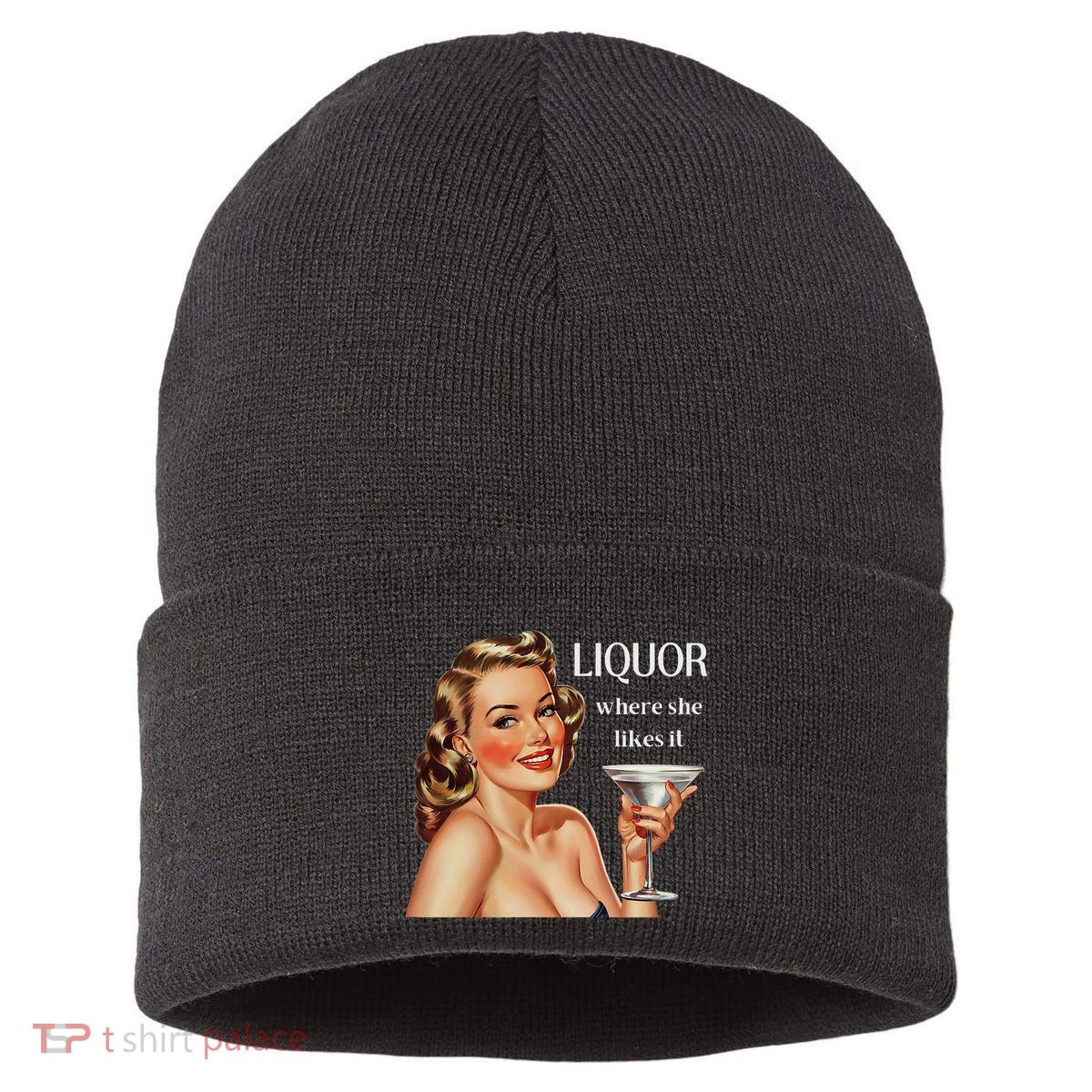 Liquor Where She Likes It Funny Drinking Alcohol Lover Sustainable Knit Beanie