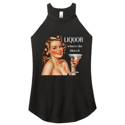 Liquor Where She Likes It Funny Drinking Alcohol Lover Women's Perfect Tri Rocker Tank