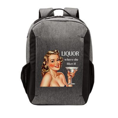 Liquor Where She Likes It Funny Drinking Alcohol Lover Vector Backpack