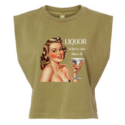 Liquor Where She Likes It Funny Drinking Alcohol Lover Garment-Dyed Women's Muscle Tee