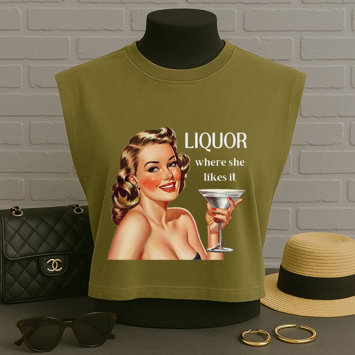 Liquor Where She Likes It Funny Drinking Alcohol Lover Garment-Dyed Women's Muscle Tee