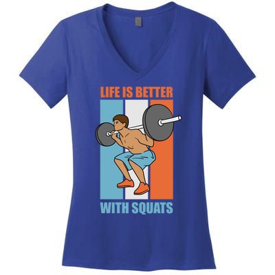 Life With Squats Gym Powerlifter Strength Training Gift Women's V-Neck T-Shirt