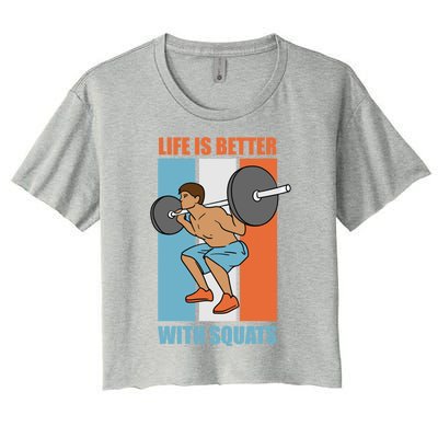 Life With Squats Gym Powerlifter Strength Training Gift Women's Crop Top Tee