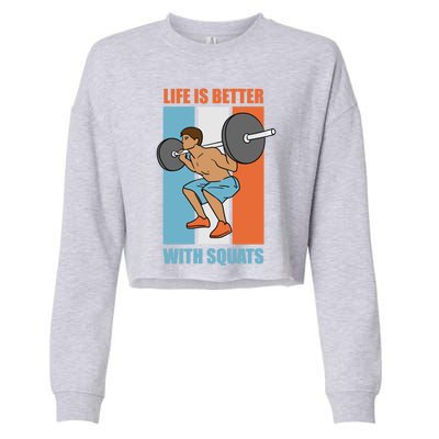 Life With Squats Gym Powerlifter Strength Training Gift Cropped Pullover Crew