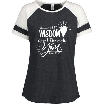 Let Wisdom Speak Through You Psalm 37:30 Enza Ladies Jersey Colorblock Tee