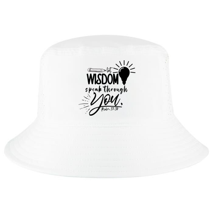 Let Wisdom Speak Through You Psalm 37:30 Cool Comfort Performance Bucket Hat
