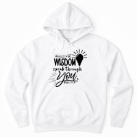 Let Wisdom Speak Through You Psalm 37:30 Hoodie