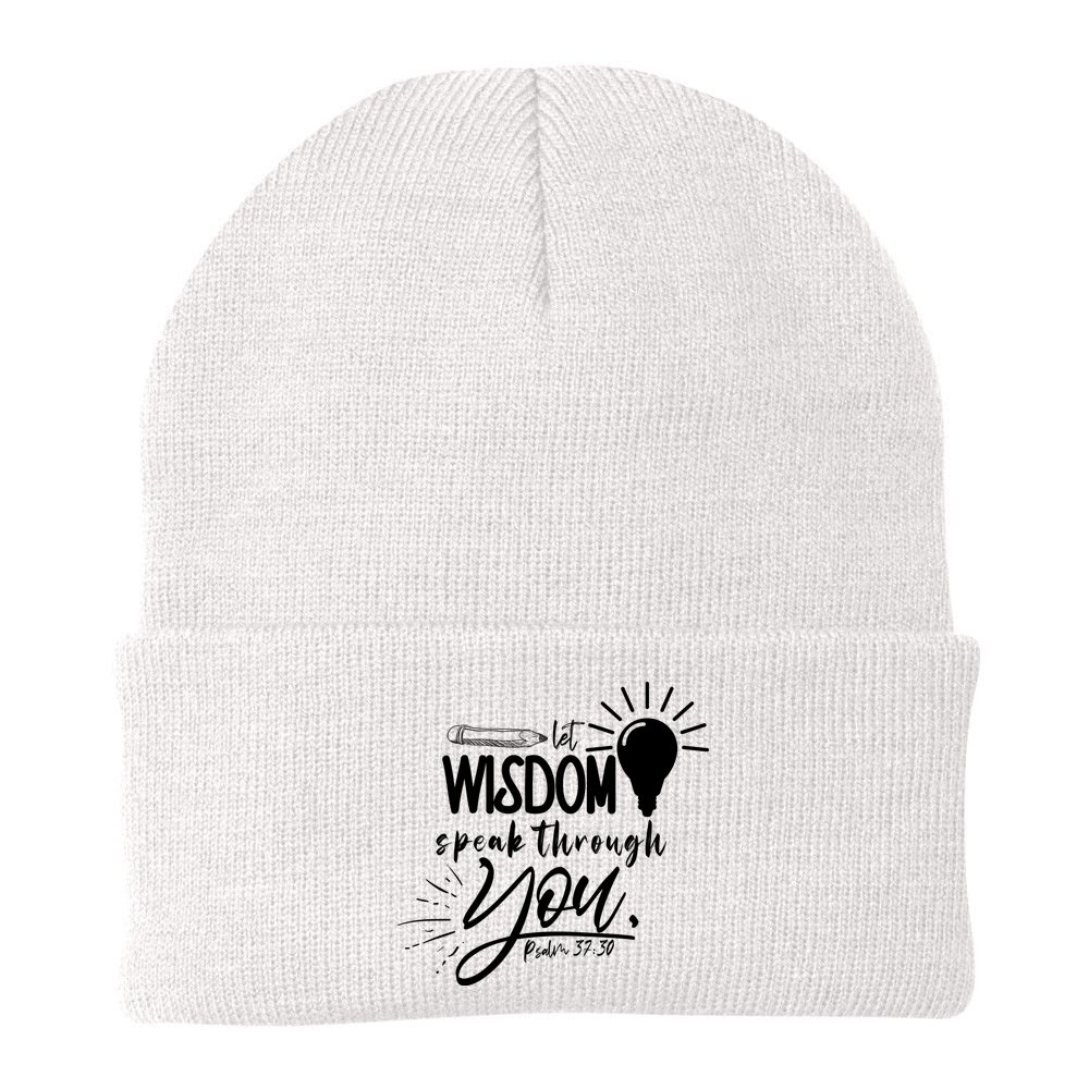 Let Wisdom Speak Through You Psalm 37:30 Beanie