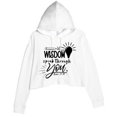 Let Wisdom Speak Through You Psalm 37:30 Crop Fleece Hoodie