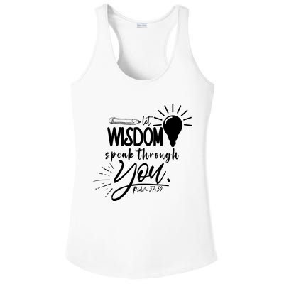 Let Wisdom Speak Through You Psalm 37:30 Ladies PosiCharge Competitor Racerback Tank