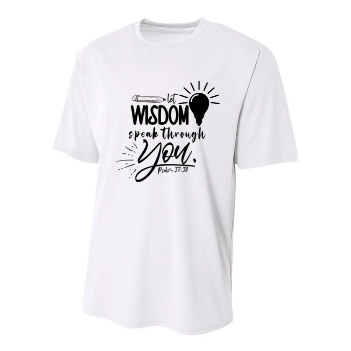 Let Wisdom Speak Through You Psalm 37:30 Youth Performance Sprint T-Shirt