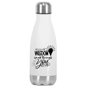 Let Wisdom Speak Through You Psalm 37:30 Stainless Steel Insulated Water Bottle