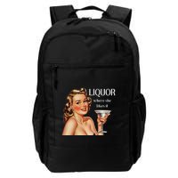 Liquor Where She Likes It Drinking Alcohol Lover Backpack