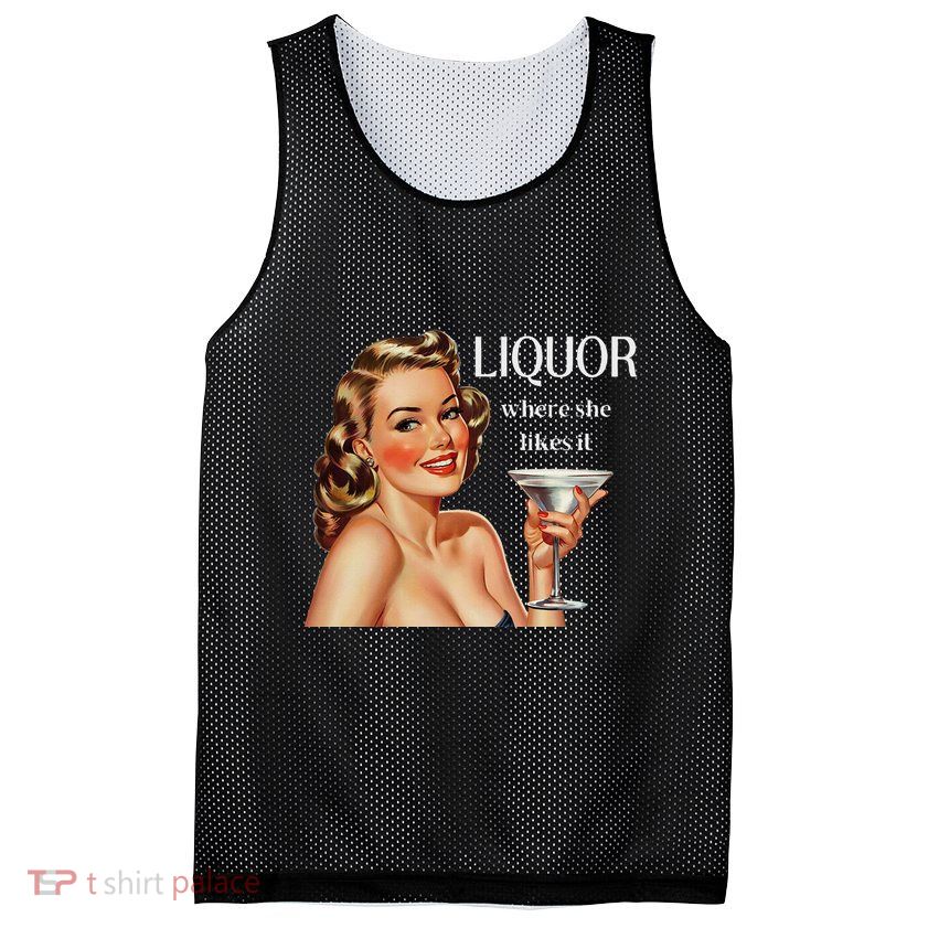 Liquor Where She Likes It Drinking Alcohol Lover Mesh Reversible Basketball Jersey Tank