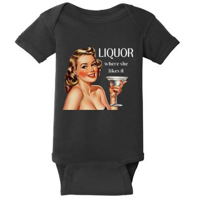 Liquor Where She Likes It Drinking Alcohol Lover Baby Bodysuit