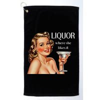 Liquor Where She Likes It Drinking Alcohol Lover Golf Towel