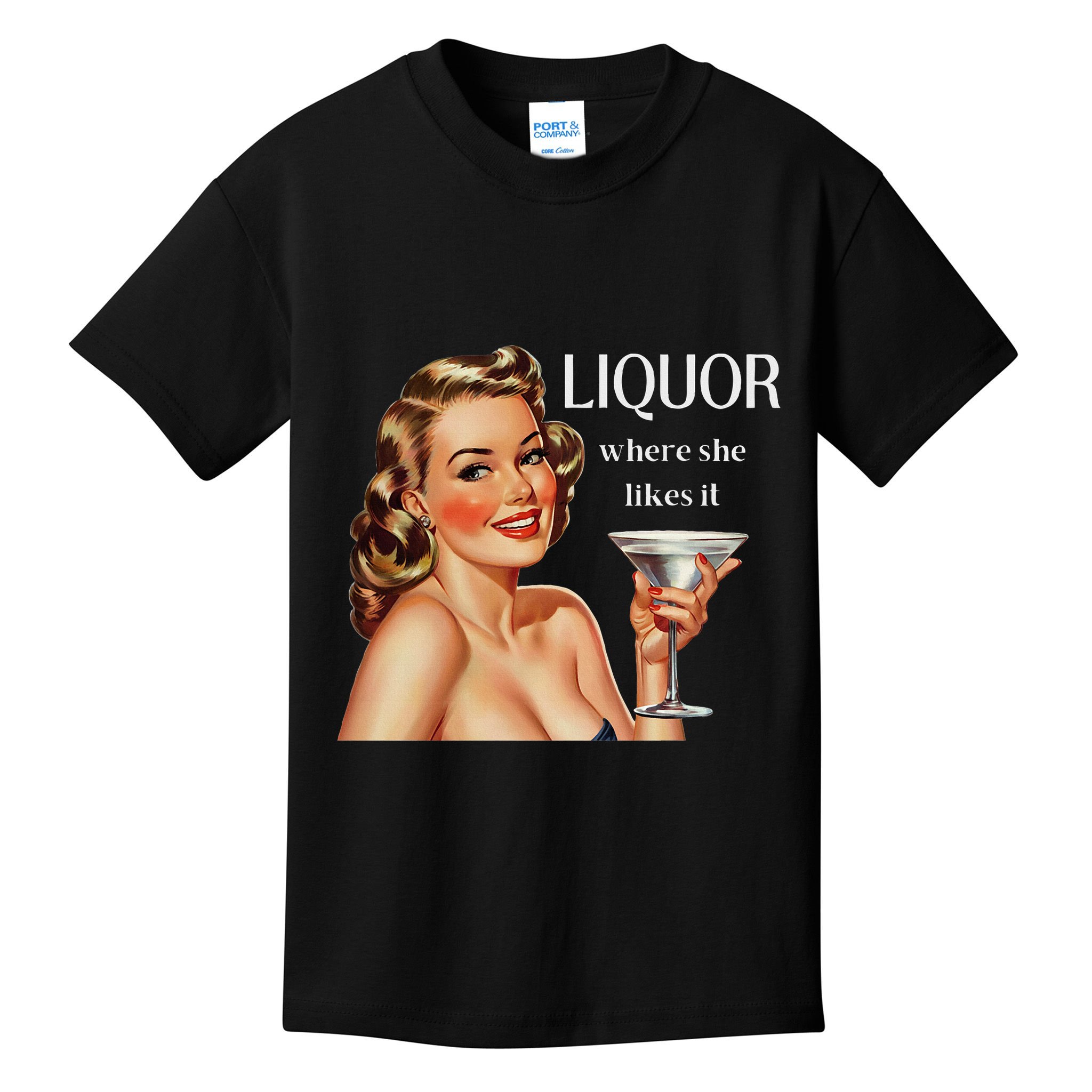 Liquor Where She Likes It Drinking Alcohol Lover Kids T-Shirt