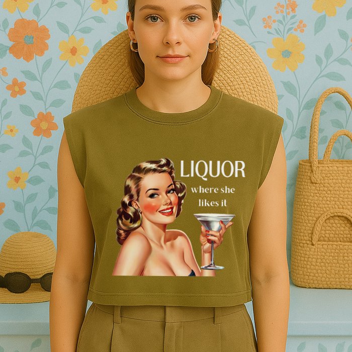 Liquor Where She Likes It Drinking Alcohol Lover Garment-Dyed Women's Muscle Tee