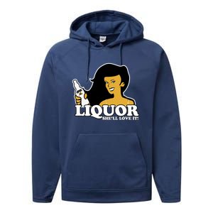 Liquor Where She Likes It Gift For Wine Lover Performance Fleece Hoodie