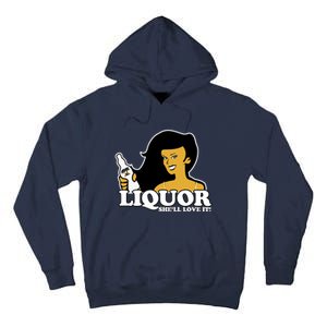 Liquor Where She Likes It Gift For Wine Lover Tall Hoodie