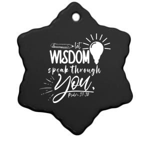 Let Wisdom Speak Through You Psalm 37:30 Bible Verse Ceramic Star Ornament