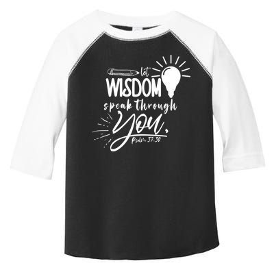 Let Wisdom Speak Through You Psalm 37:30 Bible Verse Toddler Fine Jersey T-Shirt