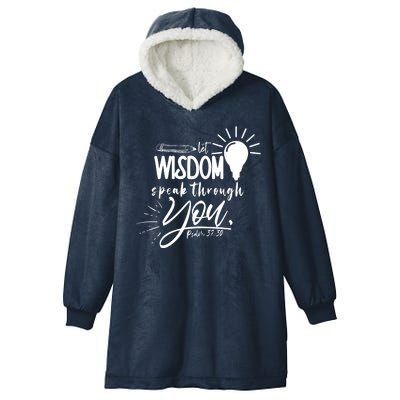 Let Wisdom Speak Through You Psalm 37:30 Bible Verse Hooded Wearable Blanket