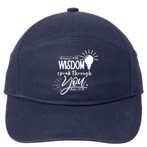 Let Wisdom Speak Through You Psalm 37:30 Bible Verse 7-Panel Snapback Hat