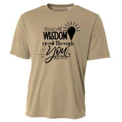 Let Wisdom Speak Through You Psalm 37:30 Bible Verse Cooling Performance Crew T-Shirt