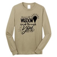 Let Wisdom Speak Through You Psalm 37:30 Bible Verse Long Sleeve Shirt