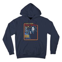 Let's Watch Scary Movies Horror Movies Scary Halloween Ghost Design Hoodie