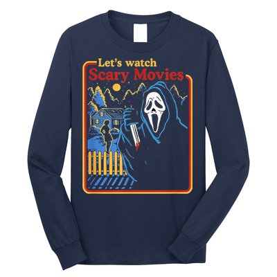 Let's Watch Scary Movies Horror Movies Scary Halloween Ghost Design Long Sleeve Shirt