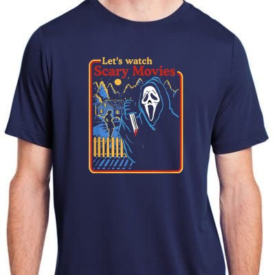 Let's Watch Scary Movies Horror Movies Scary Halloween Ghost Design Adult ChromaSoft Performance T-Shirt