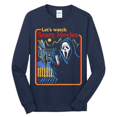 Let's Watch Scary Movies Horror Movies Scary Halloween Ghost Design Tall Long Sleeve T-Shirt
