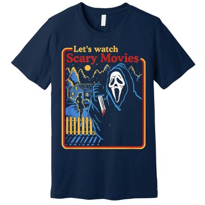 Let's Watch Scary Movies Horror Movies Scary Halloween Ghost Design Premium T-Shirt