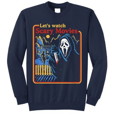 Let's Watch Scary Movies Horror Movies Scary Halloween Ghost Design Tall Sweatshirt