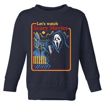 Let's Watch Scary Movies Horror Movies Scary Halloween Ghost Design Toddler Sweatshirt
