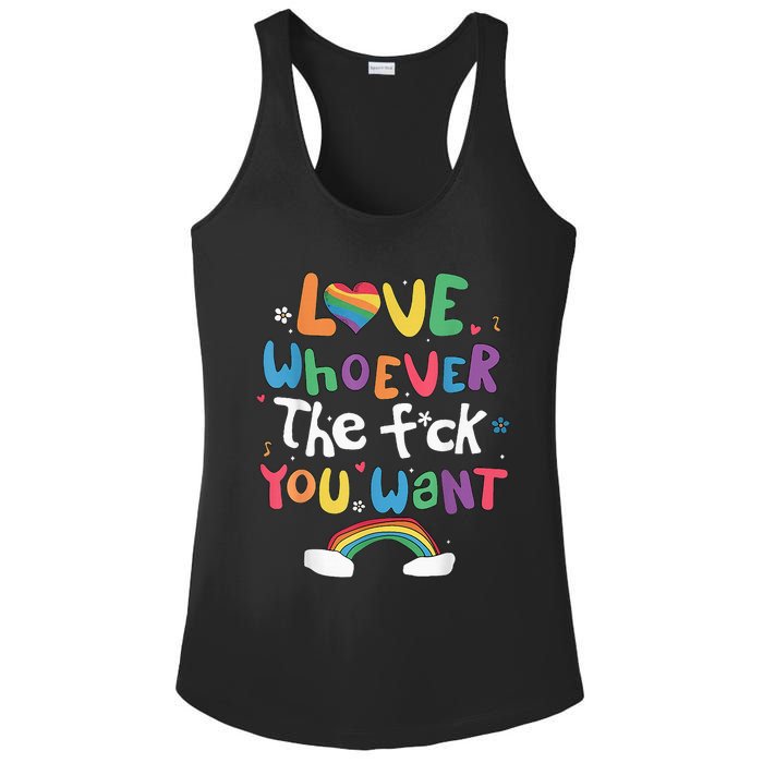 Love Whoever The F You Want Lgbtq Rainbow Ladies PosiCharge Competitor Racerback Tank