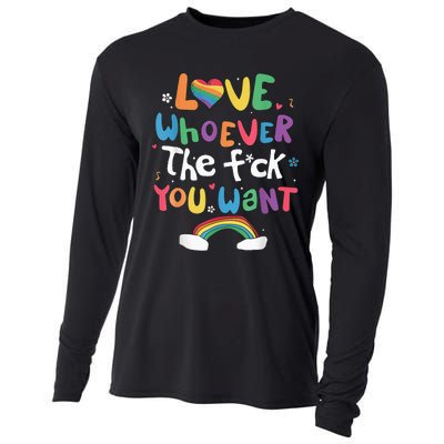 Love Whoever The F You Want Lgbtq Rainbow Cooling Performance Long Sleeve Crew