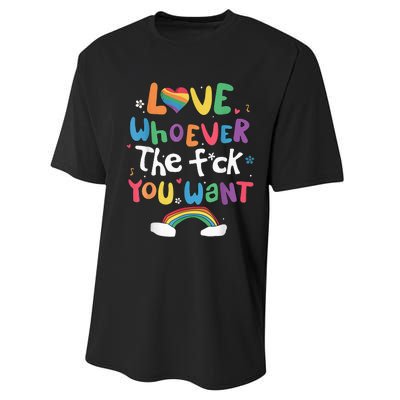 Love Whoever The F You Want Lgbtq Rainbow Performance Sprint T-Shirt