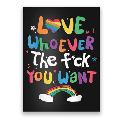 Love Whoever The F You Want Lgbtq Rainbow Poster