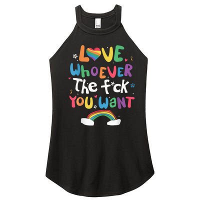 Love Whoever The F You Want Lgbtq Rainbow Women’s Perfect Tri Rocker Tank