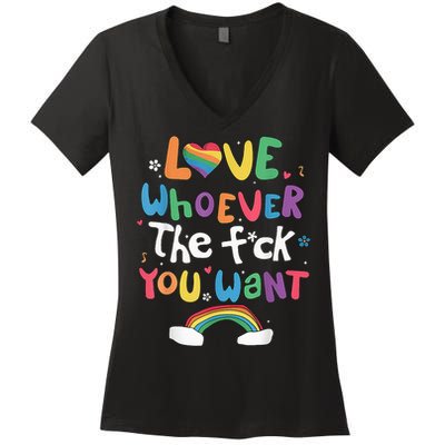 Love Whoever The F You Want Lgbtq Rainbow Women's V-Neck T-Shirt
