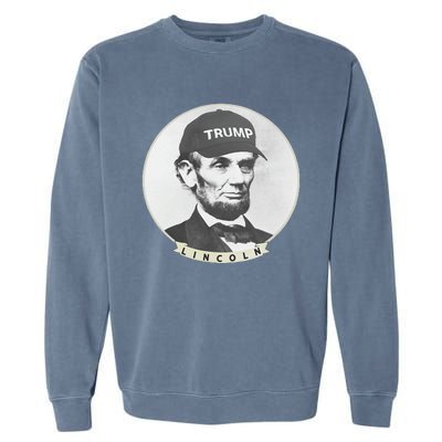 Lincoln Wearing Trump Hat Funny Abe Merica Abraham Garment-Dyed Sweatshirt