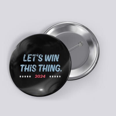 Let’S Win This Thing Tim Walz Kamala Button